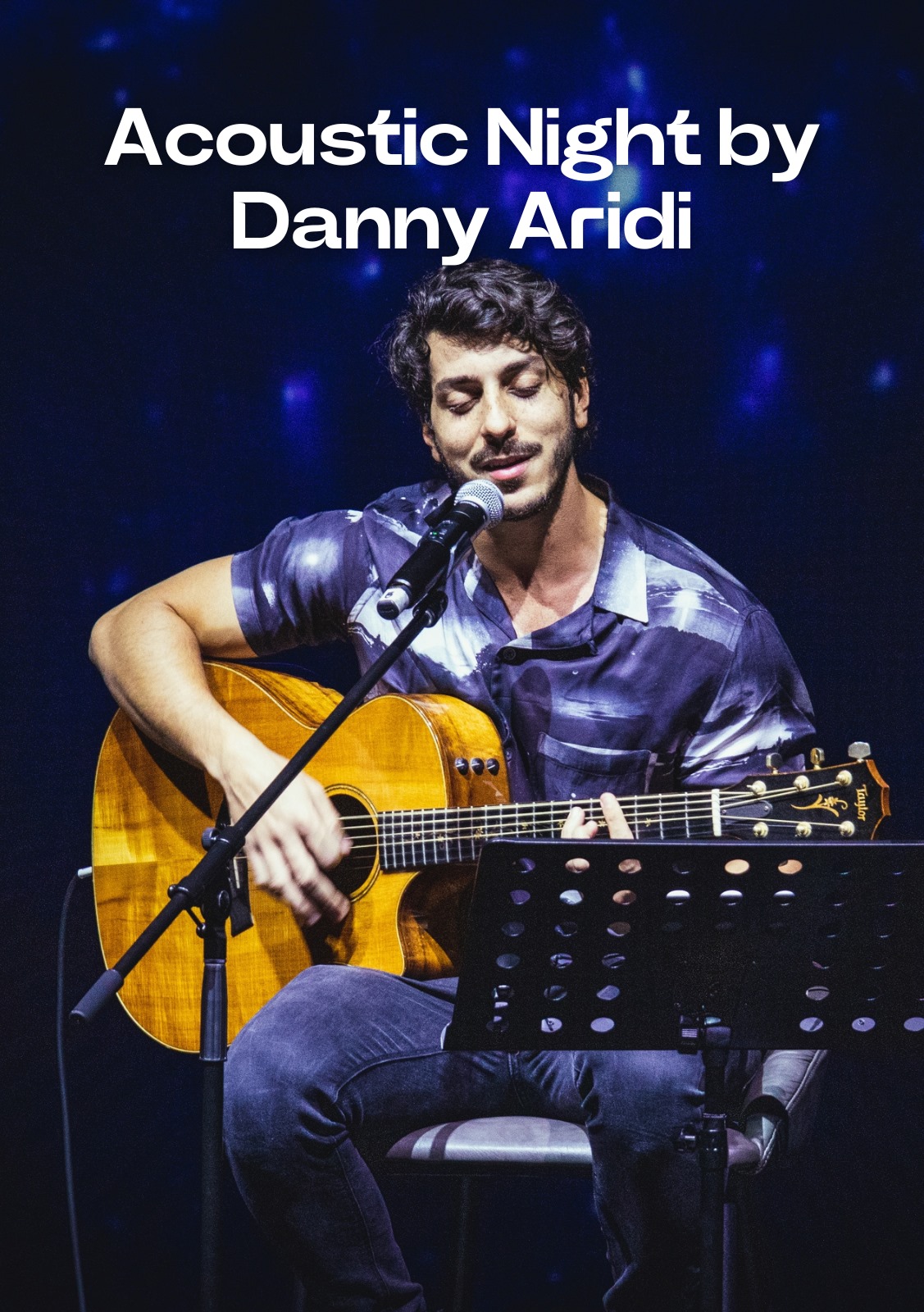 Acoustic Night by Danny AridiBest love songs of all time at unplugged & atmospheric music night.