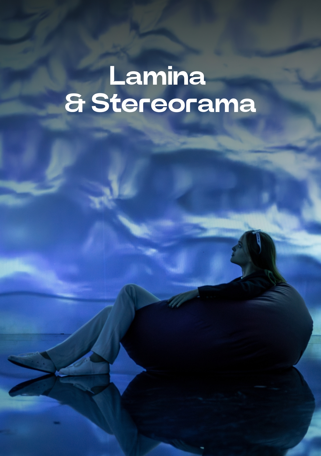 Senses Sync: Lamina & Stereorama