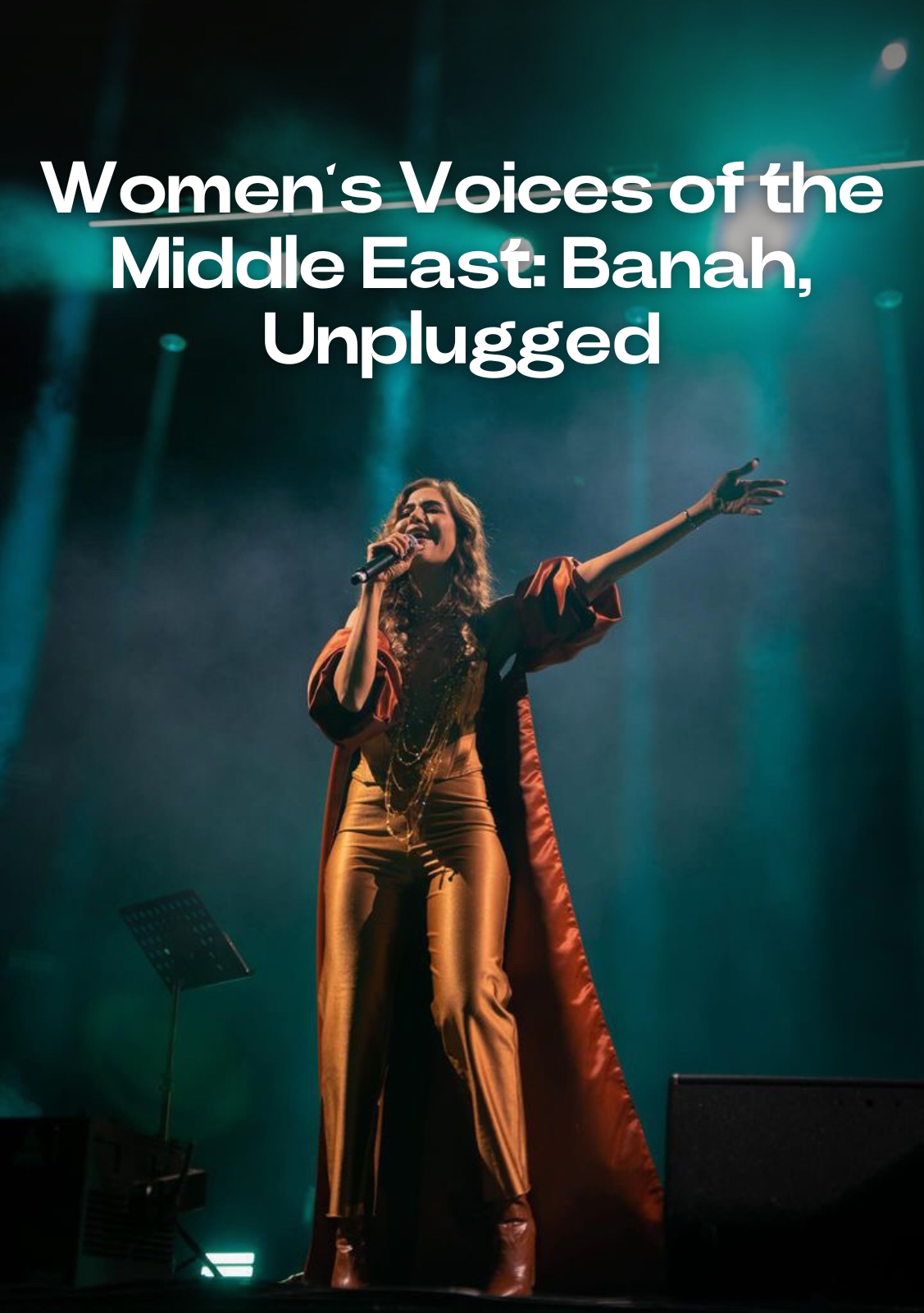 Women’s Voices of the Middle East: Banah, Unplugged