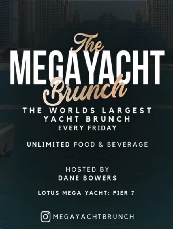 The Mega Yacht Brunch Party - Dane Bowers